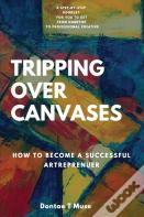 Tripping Over Canvases