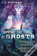 Tripping The Trail Of Ghosts