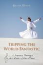 Tripping The World Fantastic - Preview