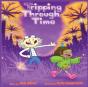 Tripping Through Time - Preview
