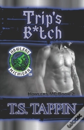 Trip'S B*Tch
