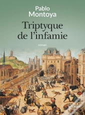 Triptyque De L'Infamie
