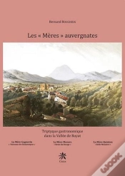 Capa do artigo Triptyque Gastronomique Dans La Vallee De Royat