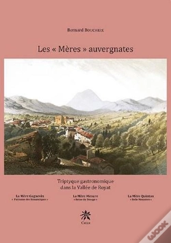 Capa do artigo Triptyque Gastronomique Dans La Vallee De Royat