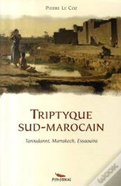 Capa do artigo Triptyque Sud-Marocain ; Taroudannt, Marrakech, Essaouira