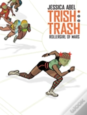Capa do artigo Trish Trash: Rollergirl From Mars