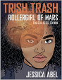 Trish Trash: Rollergirl Of Mars Omnibus Hc - Preview
