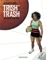 Capa do artigo Trish Trash T.1 Trish Trash 1/3