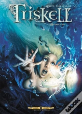 Triskell Tome 4 ; Guerres Et Fées