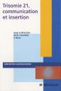 Trisomie 21 ; Communication Et Insertion - Preview