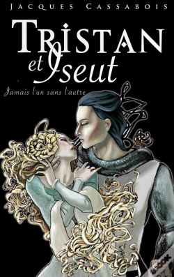 Capa do artigo Tristan Et Iseut ; Jamais L'Un Sans L'Autre