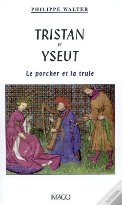 Capa do artigo Tristan Et Yseut ; Le Porcher Et La Truie