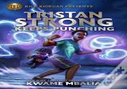 Tristan Strong Keeps Punching