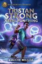 Tristan Strong Keeps Punching - Preview