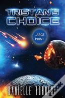 Tristan'S Choice