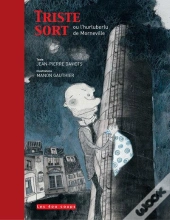 Triste Sort Ou L'Hurluberlu De Mornevill