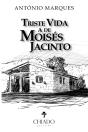 Triste vida a de Moisés Jacinto - Preview