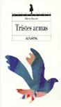 Tristes Armas ("Espacio Abierto") - Preview