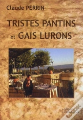 Tristes Pantins Et Gais Lurons
