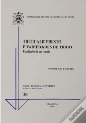 Triticale Presto e Variedades de Trigo 