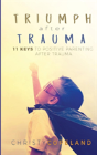 Triumph After Trauma - Preview