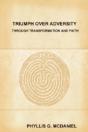 Triumph Over Adversity Through Transformation And Faith - Preview