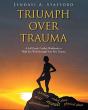 Triumph Over Trauma - Preview