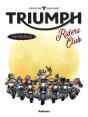 Triumph ; Riders Club : Intégrale Tomes 1 Et 2 - Preview