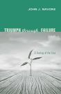 Triumph Through Failure - Preview