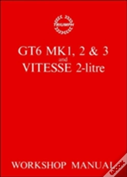 Capa do artigo Triumph Workshop Manual: Gt6 Mk 1, 2, 3 & Vitesse 2 Litre