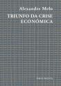 Triunfo da Crise Económica - Preview