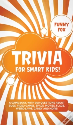 Capa do artigo Trivia For Smart Kids!: A Game Book With