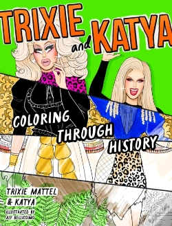Capa do artigo Trixie And Katya Coloring Through History