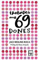 Trobades Amb 69 Dones