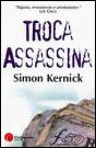 Troca Assassina - Preview