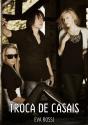 Troca De Casais - Preview