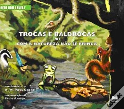 Capa do artigo Trocas e Baldrocas ou com a Natureza não se brinca