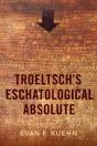 Troeltsch'S Eschatological Absolute - Preview
