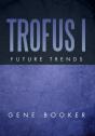 Trofus I - Preview