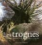 Trognes : L'Arbre Paysan Aux Mille Usages - Preview