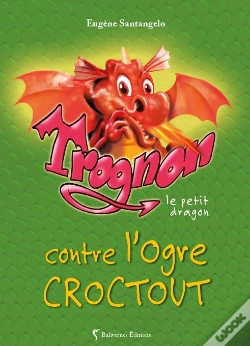 Capa do artigo Trognon Le Petit Dragon Contre L'Ogre Croctout