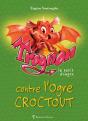 Trognon Le Petit Dragon Contre L'Ogre Croctout - Preview