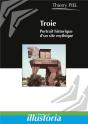 Troie, Portrait Historique D'Un Site Mythique - Preview
