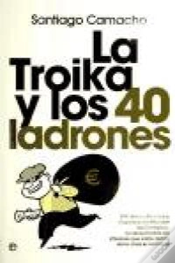 Capa do artigo Troika Y Los 40 Ladrones, La
