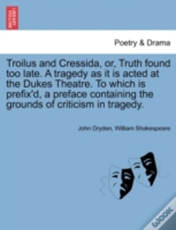Capa do artigo Troilus And Cressida, Or, Truth Found To