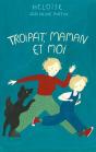 Troipat', Maman Et Moi - Preview