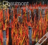Trois Années À Chaumont Au Fil Des Saisons