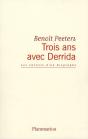 Trois ans avec Derrida - Preview