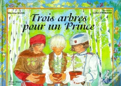 Capa do artigo Trois Arbres Pour Un Prince