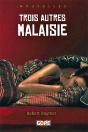 Trois Autres Malaisie - Preview